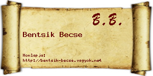 Bentsik Becse névjegykártya